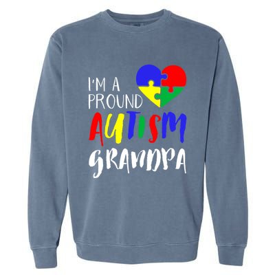 Autism Family Gift Proud Autism Grandpa Funny Gift Autism Funny Gift Garment-Dyed Sweatshirt