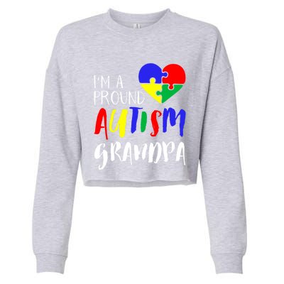 Autism Family Gift Proud Autism Grandpa Funny Gift Autism Funny Gift Cropped Pullover Crew