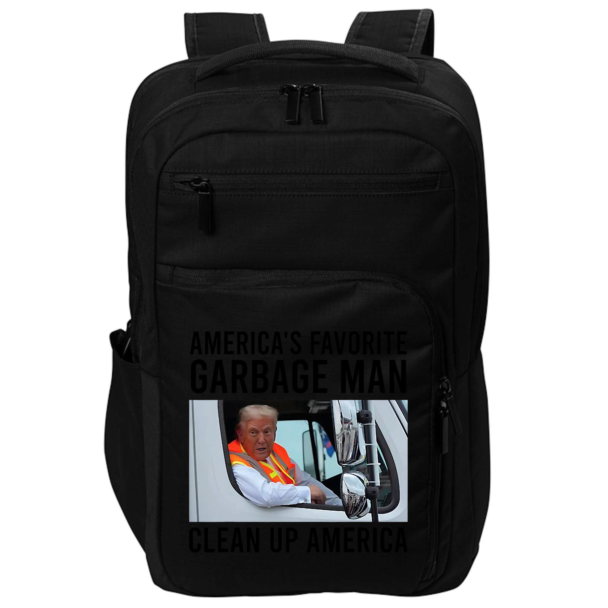 AmericaS Favorite Garbage Man Clean Up America Impact Tech Backpack