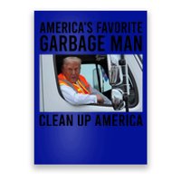 AmericaS Favorite Garbage Man Clean Up America Poster