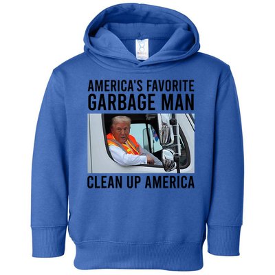 AmericaS Favorite Garbage Man Clean Up America Toddler Hoodie