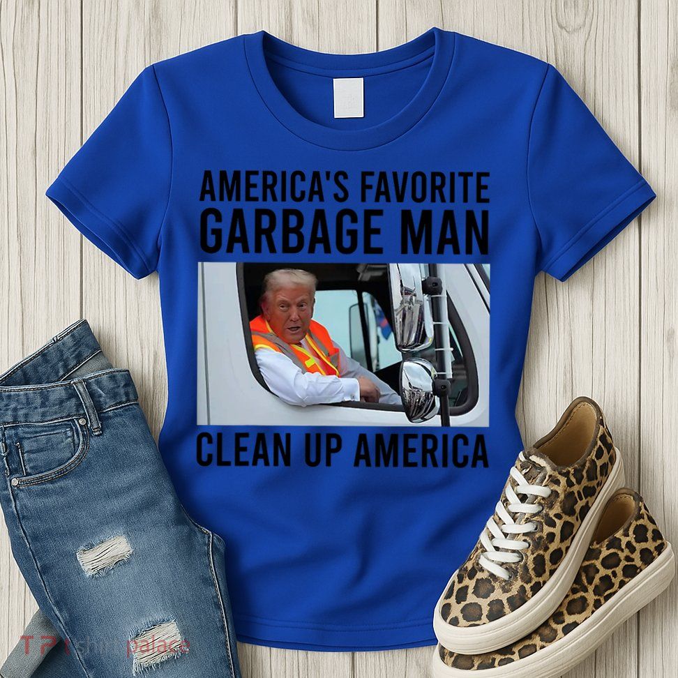 AmericaS Favorite Garbage Man Clean Up America Womens T-Shirt