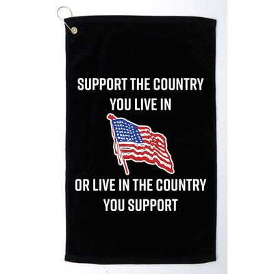 American Flag Gift Support The Country You Live In Golf Towel