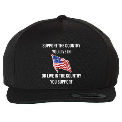 American Flag Gift Support The Country You Live In Wool Snapback Cap