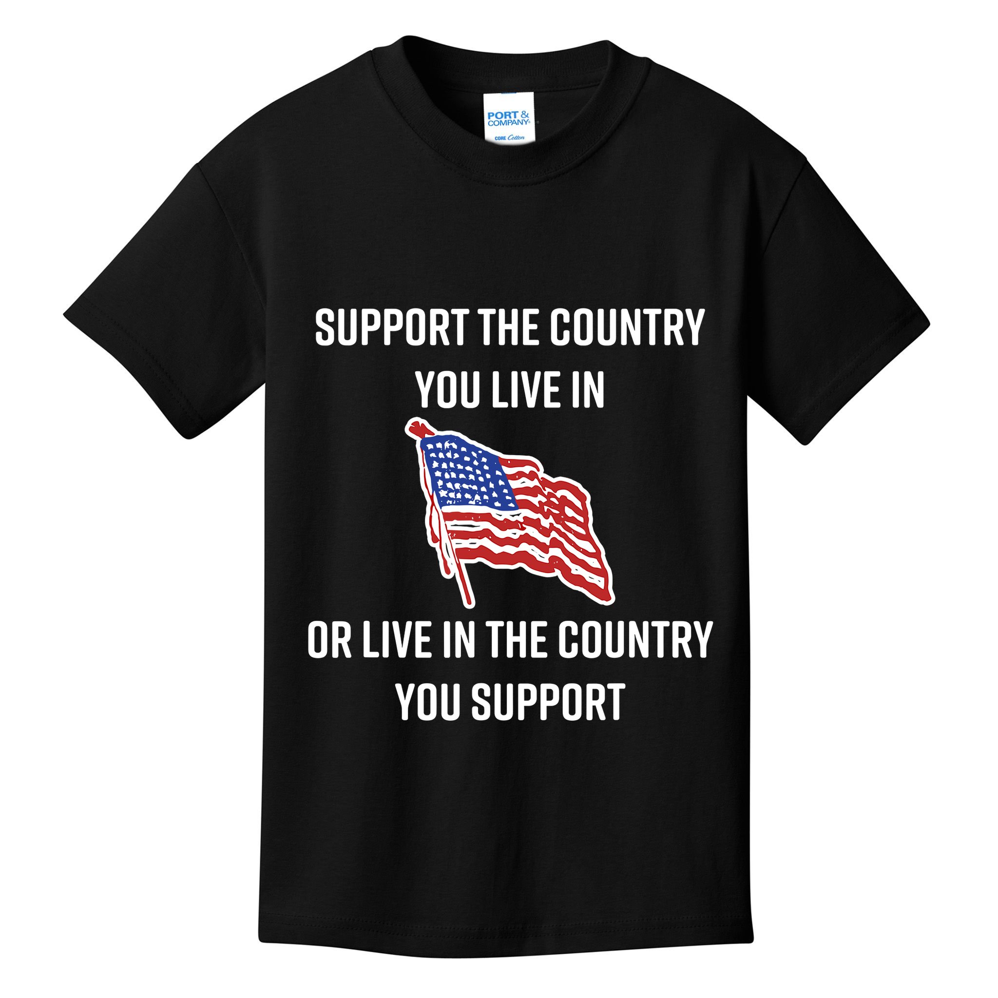 American Flag Gift Support The Country You Live In Kids T-Shirt