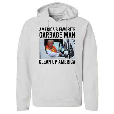 AmericaS Favorite Garbage Man Clean Up America Performance Fleece Hoodie