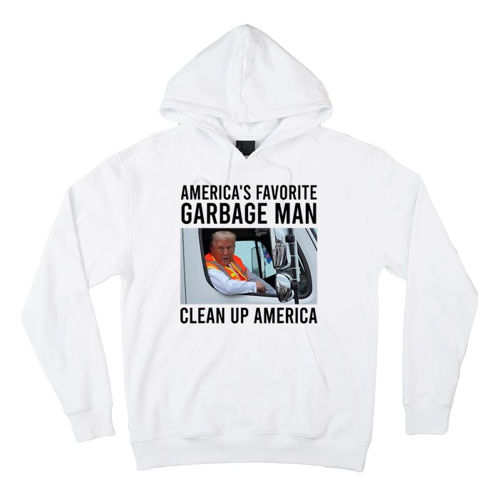 AmericaS Favorite Garbage Man Clean Up America Hoodie