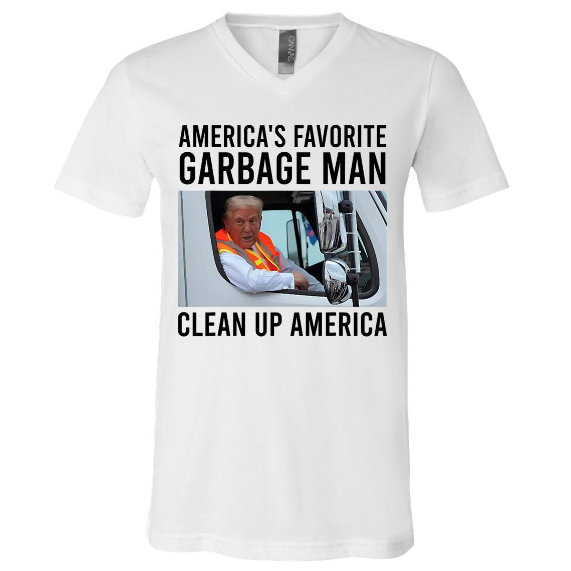 AmericaS Favorite Garbage Man Clean Up America V-Neck T-Shirt