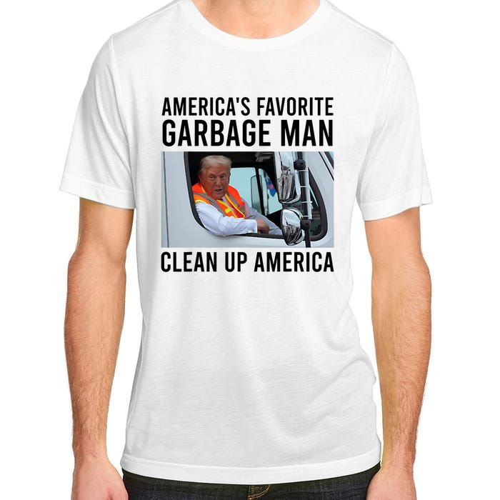 AmericaS Favorite Garbage Man Clean Up America Adult ChromaSoft Performance T-Shirt