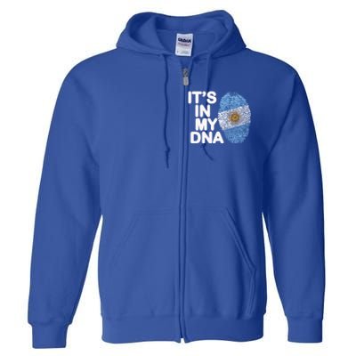 Argentina Flag Gift It's In My Dna Argentinian Argentine Great Gift Full Zip Hoodie