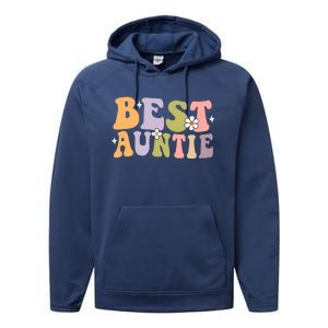 Auntie Funny Gift Best Auntie Ever Auntie Groovy Aunt Gift Performance Fleece Hoodie