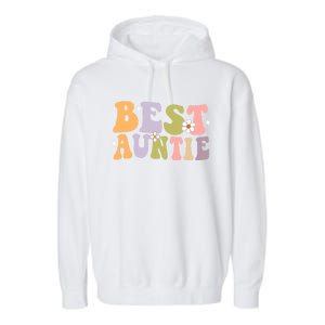 Auntie Funny Gift Best Auntie Ever Auntie Groovy Aunt Gift Garment-Dyed Fleece Hoodie