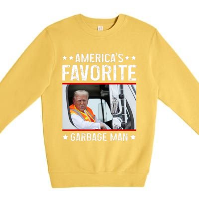 AmericaS Favorite Garbage Man Funny Trump Garbage Truck Premium Crewneck Sweatshirt