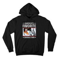 AmericaS Favorite Garbage Man Funny Trump Garbage Truck Hoodie