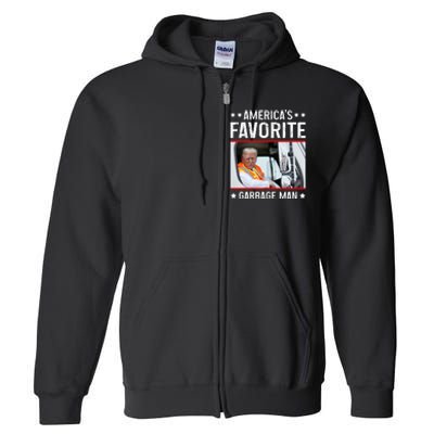 AmericaS Favorite Garbage Man Funny Trump Garbage Truck Full Zip Hoodie