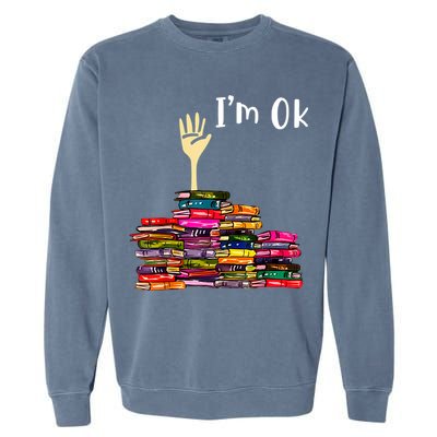 A Funny Gift For Reading Books Librarian Readers Nerd Garment-Dyed Sweatshirt