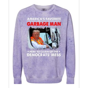 Americas Favorite Garbage Man Here To Clean Up The Democrats Mess Trump 2024 Colorblast Crewneck Sweatshirt