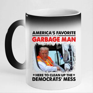 Americas Favorite Garbage Man Here To Clean Up The Democrats Mess Trump 2024 11oz Black Color Changing Mug