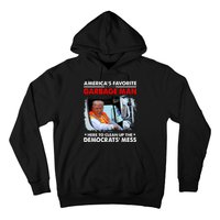 Americas Favorite Garbage Man Here To Clean Up The Democrats Mess Trump 2024 Hoodie