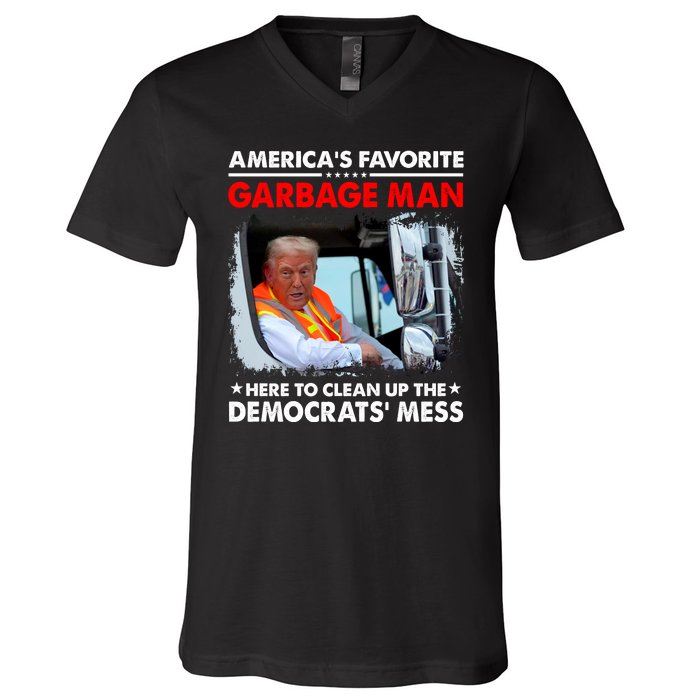 Americas Favorite Garbage Man Here To Clean Up The Democrats Mess Trump 2024 V-Neck T-Shirt