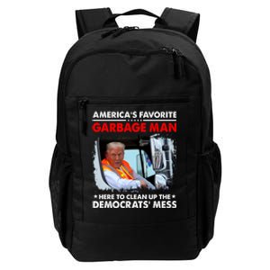 Americas Favorite Garbage Man Here To Clean Up The Democrats Mess Trump 2024 Daily Commute Backpack