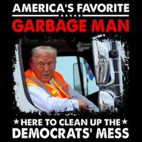 Americas Favorite Garbage Man Here To Clean Up The Democrats Mess Trump 2024 Backpack