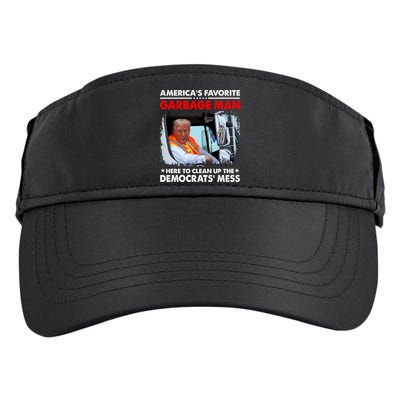 Americas Favorite Garbage Man Here To Clean Up The Democrats Mess Trump 2024 Adult Drive Performance Visor