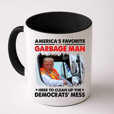 Americas Favorite Garbage Man Here To Clean Up The Democrats Mess Trump 2024 Mug