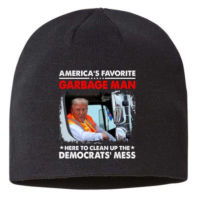 Americas Favorite Garbage Man Here To Clean Up The Democrats Mess Trump 2024 Sustainable Beanie