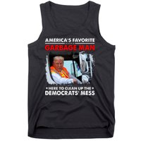 Americas Favorite Garbage Man Here To Clean Up The Democrats Mess Trump 2024 Tank Top