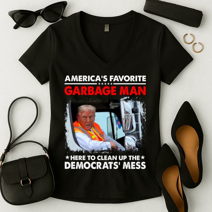 Americas Favorite Garbage Man Here To Clean Up The Democrats Mess Trump 2024 Women's V-Neck T-Shirt
