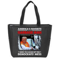 Americas Favorite Garbage Man Here To Clean Up The Democrats Mess Trump 2024 Zip Tote Bag