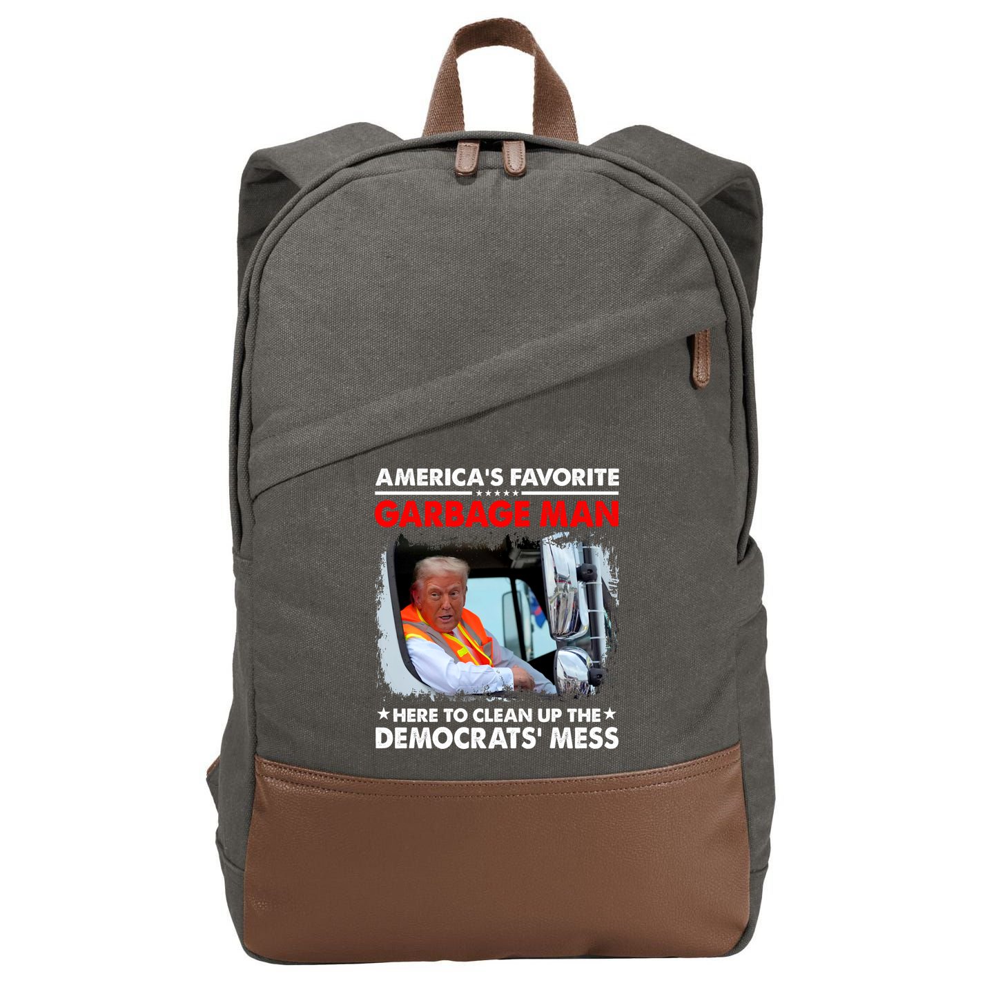 Americas Favorite Garbage Man Here To Clean Up The Democrats Mess Trump 2024 Cotton Canvas Backpack