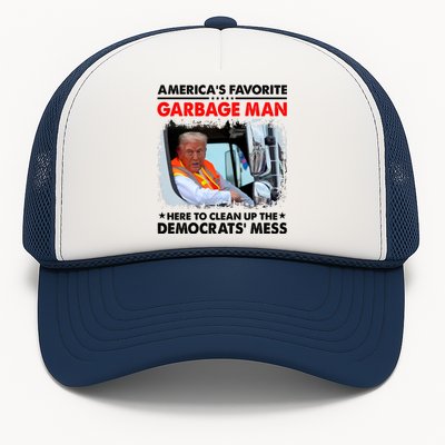 Americas Favorite Garbage Man Here To Clean Up The Democrats Mess Trump 2024 Trucker Hat