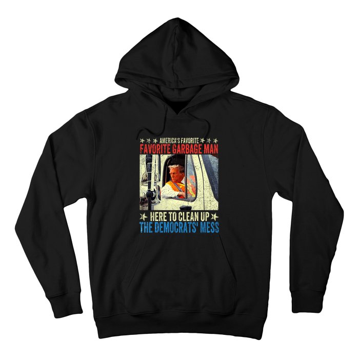 AmericaS Favorite Garbage Man Trump Rides In Garbage Truck Hoodie