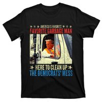 AmericaS Favorite Garbage Man Trump Rides In Garbage Truck T-Shirt