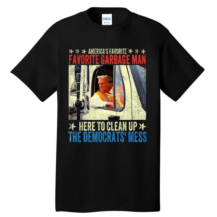 AmericaS Favorite Garbage Man Trump Rides In Garbage Truck Tall T-Shirt