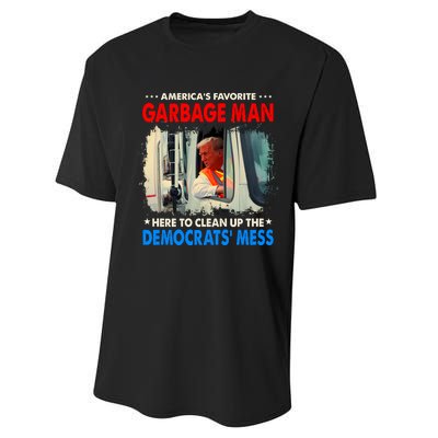 Americas Favorite Garbage Man Here To Clean Up The Democrats Mess Trump 2024 Performance Sprint T-Shirt