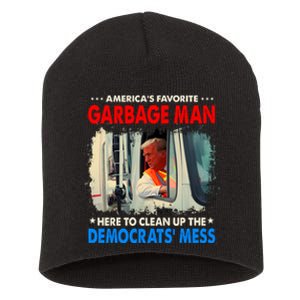 Americas Favorite Garbage Man Here To Clean Up The Democrats Mess Trump 2024 Short Acrylic Beanie