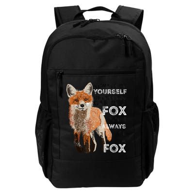 A FUNNY GIFT Always Be Yours Unless You Can Be A Fox Shirt Funny Gift Backpack