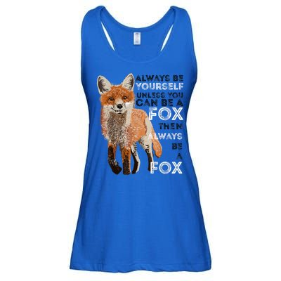A FUNNY GIFT Always Be Yours Unless You Can Be A Fox Shirt Funny Gift Ladies Essential Flowy Tank