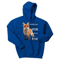 A FUNNY GIFT Always Be Yours Unless You Can Be A Fox Shirt Funny Gift Kids Hoodie