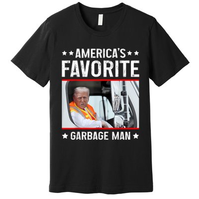 AmericaS Favorite Garbage Man Funny Trump Garbage Truck Premium T-Shirt