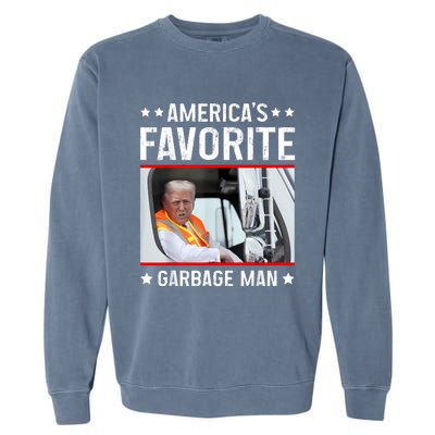 AmericaS Favorite Garbage Man Funny Trump Garbage Truck Garment-Dyed Sweatshirt