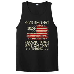 American Flag Give Them That Hawk Tush 24 Spit On That Thang PosiCharge Competitor Tank