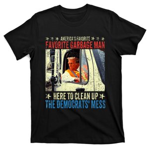 AmericaS Favorite Garbage Man Trump Rides In Garbage Truck T-Shirt