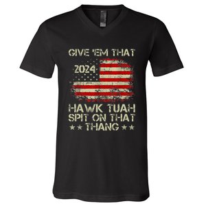 American Flag Give Them That Hawk Tush 24 Spit On That Thang V-Neck T-Shirt