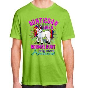 Aunticorn Funny Gift Like A Normal Aunt Best Aunt Unicorn Gift Meaningful Gift Adult ChromaSoft Performance T-Shirt