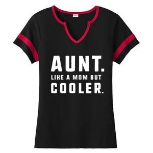 Aunt Funny Gift From Niece Aunt Like A Mom But Cooler Gift Ladies Halftime Notch Neck Tee