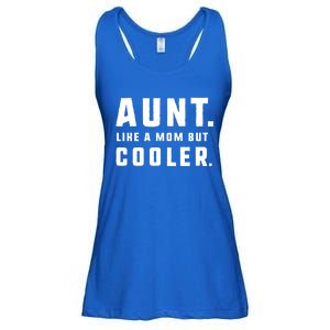 Aunt Funny Gift From Niece Aunt Like A Mom But Cooler Gift Ladies Essential Flowy Tank